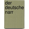 Der deutsche Narr by Marcel Bayer