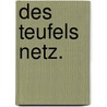 Des Teufels Netz. by Karl August Barack