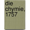 Die Chymie, 1757 by Gottfried August Hoffmann
