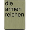 Die armen Reichen by Rudolf Stratz