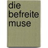 Die befreite Muse door Karl Stankiewitz