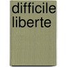 Difficile Liberte door Emmanual Levinas