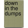 Down in the Dumps by Julien Neel