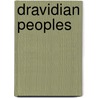 Dravidian Peoples door Frederic P. Miller