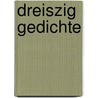 Dreiszig Gedichte by Wildgans