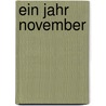 Ein Jahr November door Petra Pflaum-Heinz