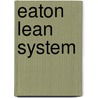 Eaton Lean System door Jim Peterson