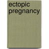 Ectopic Pregnancy by John Clarence Webster
