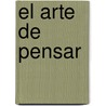 El Arte de Pensar door Rolf Dobelli