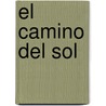 El Camino del Sol door Lisa Kleypas