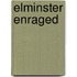 Elminster Enraged