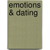 Emotions & Dating by Kara Powell