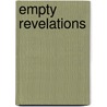 Empty Revelations door Peter Alward