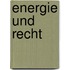 Energie und Recht