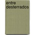Entre Desterrados