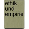 Ethik und Empirie by Anna Ignatius