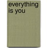 Everything is You by Donna Hill