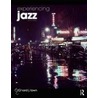 Experiencing Jazz door Richard J. Lawn