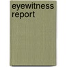 Eyewitness Report by Dennis Bornhöft