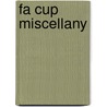 Fa Cup Miscellany door Michael Keane