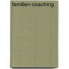 Familien-Coaching door Waldemar Pallasch