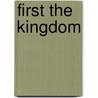 First the Kingdom door Stephen A. Graham