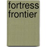 Fortress Frontier by Myke Cole