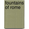 Fountains of Rome door Mario Sanfilippo