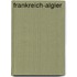Frankreich-algier