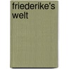 Friederike's Welt door Michael Cutui-Baetu