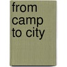 From Camp to City door M. Herz