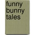 Funny Bunny Tales