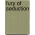 Fury of Seduction