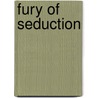 Fury of Seduction door Coreene Callahan