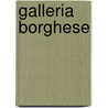 Galleria Borghese door Paolo Moreno