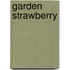 Garden Strawberry