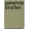 Gekehrte Straßen by Svetlana Sekulic