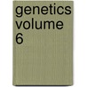 Genetics Volume 6 door George Harrison Shull