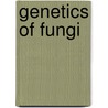 Genetics of Fungi door R. Kuenen