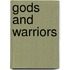 Gods and Warriors