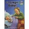 Good Night, Baby! by Claire Llewelyn