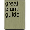 Great Plant Guide door Dk Publishing