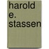 Harold E. Stassen