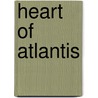 Heart of Atlantis door Alyssa Day