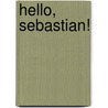Hello, Sebastian! by Naren Aryal