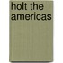 Holt the Americas