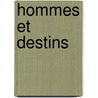 Hommes Et Destins door Stefan Zweig