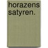 Horazens Satyren.