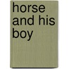 Horse And His Boy door David Wiesner