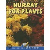 Hurray for Plants by Jennifer Gillis